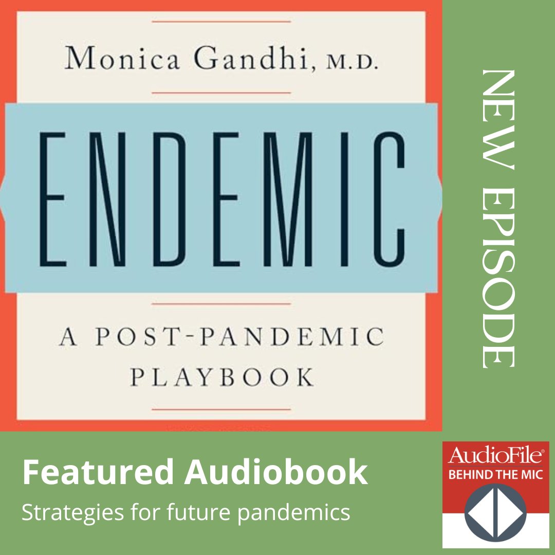 🎧 New Ep: Host Jo Reed, @mleecobb discuss @GabraZackman’s warm and authoritative narration of @MonicaGandhi9’s guide to the COVID-19 pandemic and strategies for managing future pandemics. Zackman’s performance is quietly persuasive. @Mayoclinicpress bit.ly/3M8l2JP