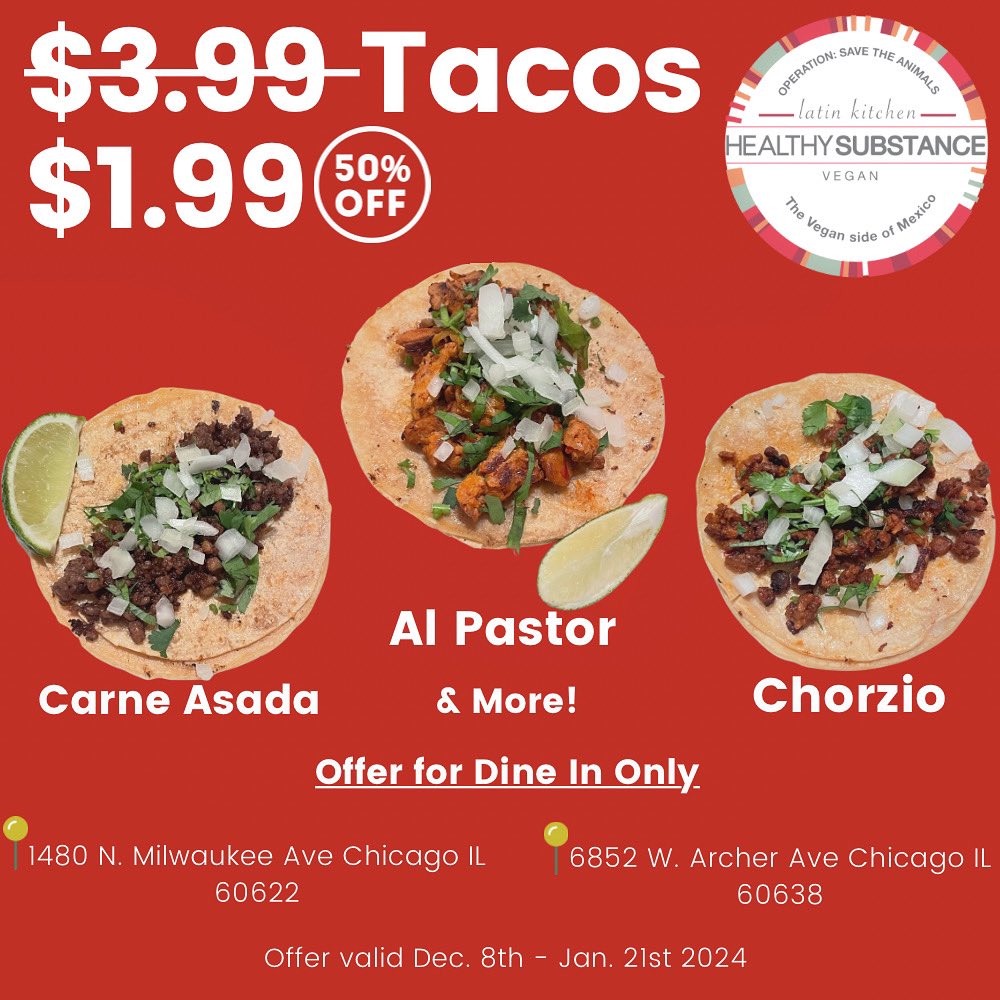 HealthySubstanc's tweet photo. Braving the Blizzard for You! 🌬❄️ Both our locations are OPEN in Chicago, serving warmth with our sizzling $1.99 tacos! 🌮 Get as many as you can before this hot deal cools down on January 21st. If the storm roars louder, we might close early so dash through the snow to us! 🏃‍♂️❄️ https://t.co/sT3ERhiXX0