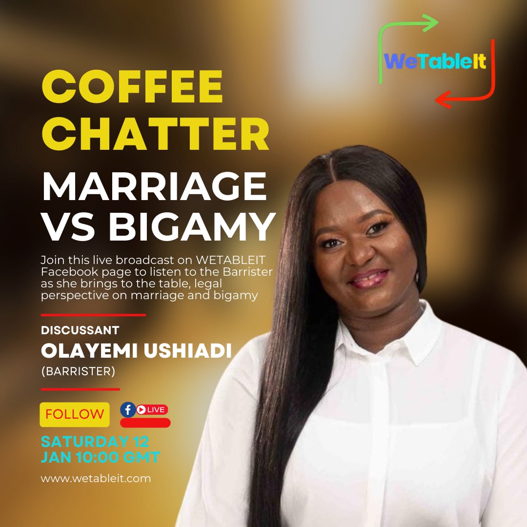We have less than 24 hours to the Coffee Chatter. Barrister Olayemi is coming on to give us more insight into the topic of marriage and bigamy. Set your reminder because you don’t want to miss this. #CoffeeChatter #WeTableIt #Marriage #Bigamy #OlayemiAyeniUshiadi