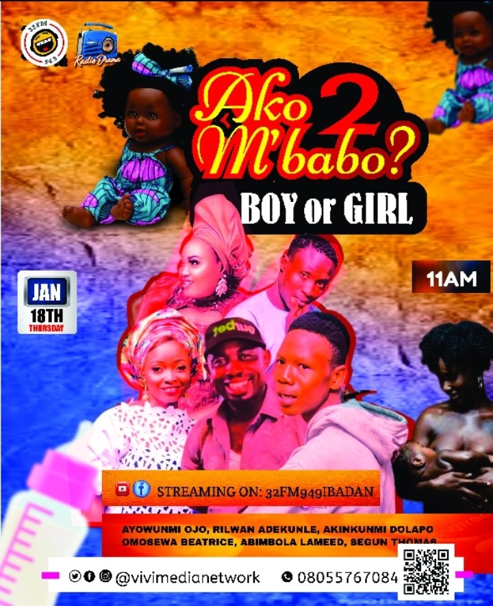 Part 2 of #AkoMbabo , a radio drama.
#BoyOrGirl #ileariwo #graphics @graphicdesign #vivimedia #vivimedianetwork