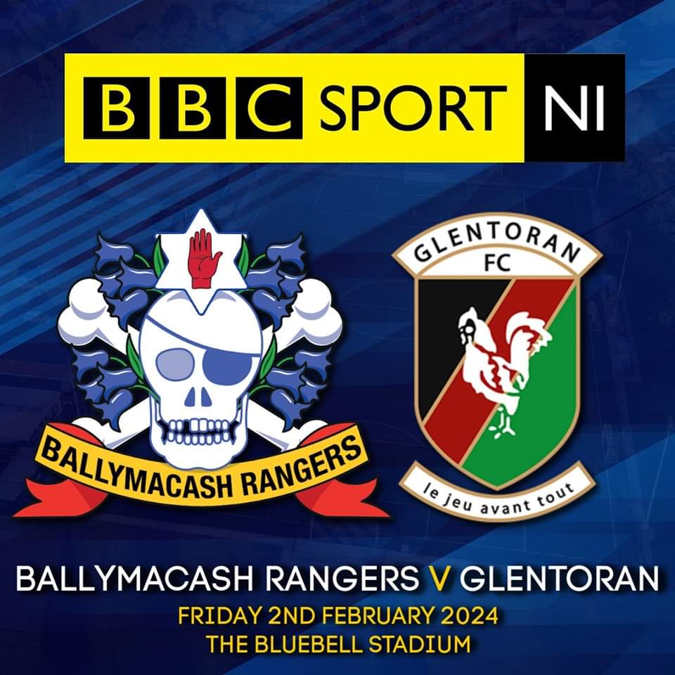 ...𝗔𝗡𝗗 𝗜𝗧'𝗦 𝗟𝗜𝗩𝗘!

Ballymacash Rangers are delighted to announce that our Irish Cup tie against Glentoran FC will be live streamed by BBC Sport NI 📺

The Irish Cup 6th Round fixture will be played on Friday 2nd February, at The Bluebell Stadium.

#upthecash🏴‍☠️💙⚽