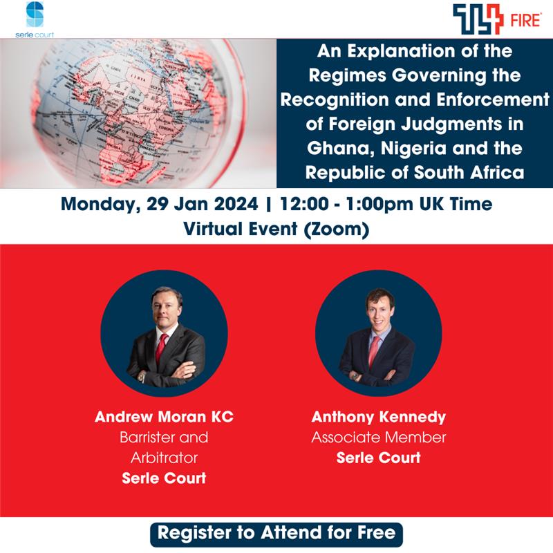 Our webinar, An Explanation of the Regimes Governing the Recognition and Enforcement of Foreign Judgments in Ghana, Nigeria and the Republic of South Africa, is taking place on the 29th January 2024 between 12:00-1:00pm!

Book your free place now hubs.la/Q02ghGYB0