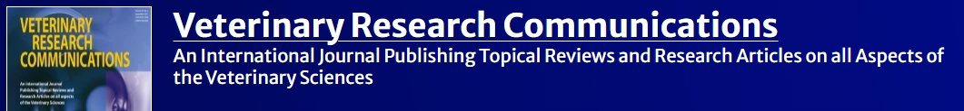 It is an honor for me to announce to I have become Associate Editor of the prestigious scientific journal VETERINARY RESEARCH COMMUNICATIONS (Q1, IF 2.2), Springer editor.

link: link.springer.com/journal/11259