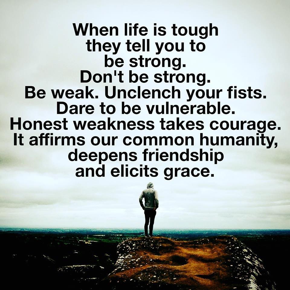 If life’s proving tough today, if the year hasn’t got off to a great start, please just gently remind yourself that it really is okay not to be okay. 

That vulnerability is an opportunity to deepen true friendship and elicit divine grace…. (1/2)