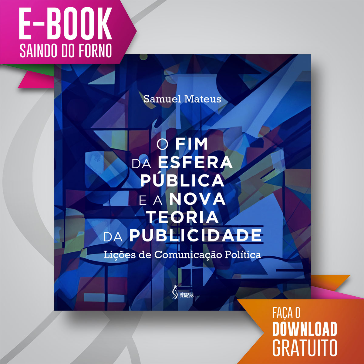 eBook saindo do forno: O Fim da Esfera Pública e a Nova Teoria da Publicidade:  Lições de Comunicação Política
Faça o download no link na bio: doi.org/10.31560/pimen…
#pimentacultural #publiqueseulivro #editoradelivros #qualislivros #doutorado #pesquisaacademica #paratodosverem