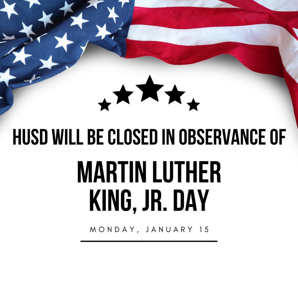 CypressCyclone's tweet photo. HUSD will be closed in olbservance of Martin Luther King Jr. Day. Schools and the district office will be closed Monday, January 15th 2024 and reopen Tuesday, January 16, 2024. https://t.co/7Jr4YDJVfC