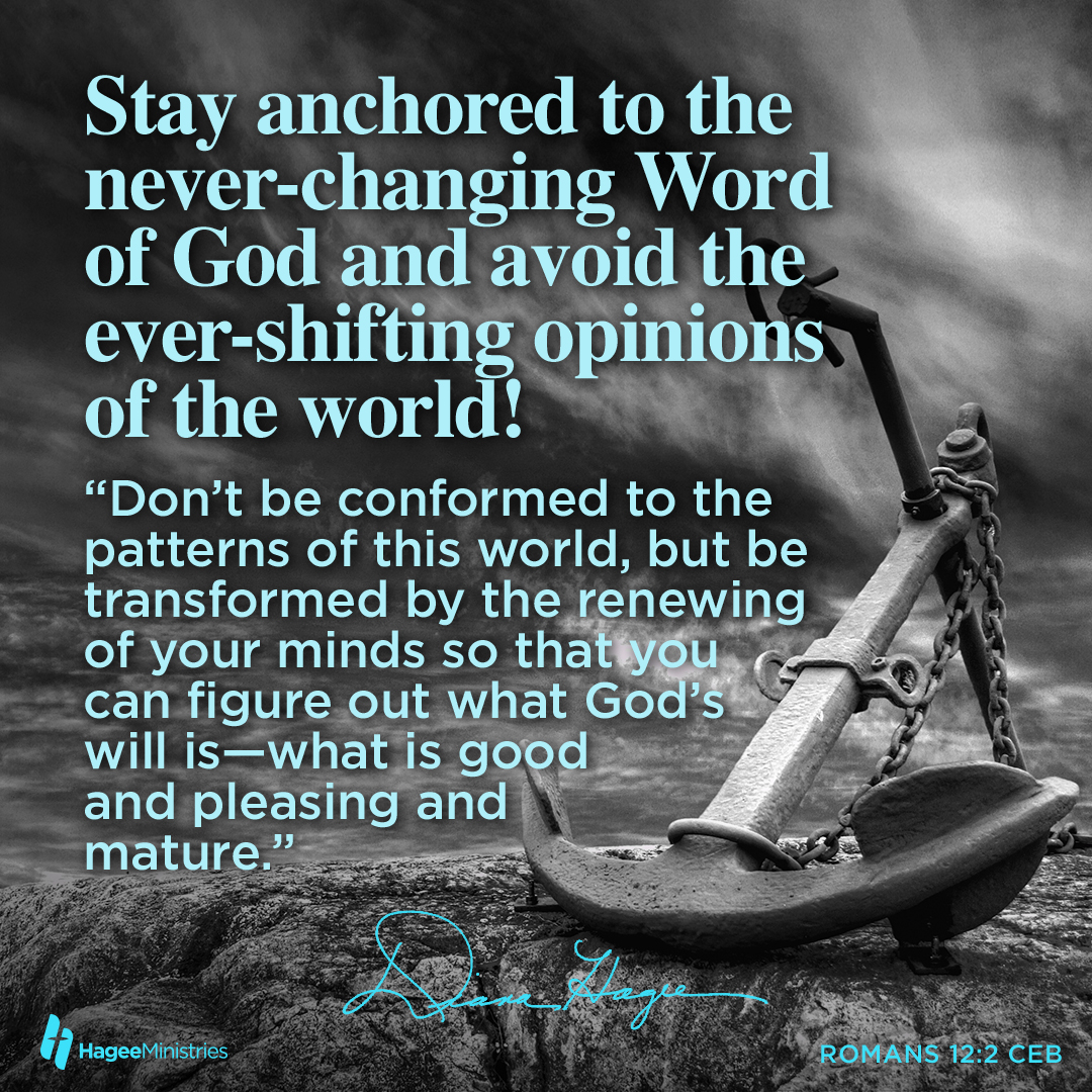 HageeMinistries's tweet photo. Stay anchored to the never-changing Word of God and avoid the ever-shifting opinions of the world! ~ Diana Hagee https://t.co/cwaKl3Ql7J