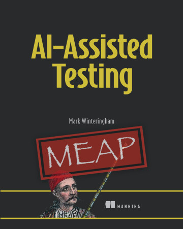 📣Deal of the Day📣 Jan 12 45% off TODAY ONLY! AI-Assisted Testing & selected titles: mng.bz/WrEx @2bittester #AI #LLMs #testing New MEAP! Discover hype-free advice for supporting your software testing with AI.