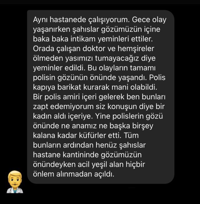 saglikcisesiyiz's tweet photo. 📍Prof. Dr. Cemil Taşçıoğlu Şehir Hastanesi Acil Servisi

🚨Acil serviste bir çocuğun hayatını kaybetmesi üzerine 50-60 kişilik silahlı bir grup hastaneyi bastı. 

⚡️Silahlı olan bu kişiler acil serviste olan Doktor ve Hemşireler ölmeden yaslarını tutmayacaklarına dair yemin ederek Sağlık Emekçilerini ölümle tehdit etti

⭕️Sağlık Emekçileri tarafından kapatılan acil servis yeşil alan, idare tarafından önlem alınmadan tekrar açıldı.

#BeyazKod1111

Kaynak: Dahiliye Doktoru, Tabip Sen