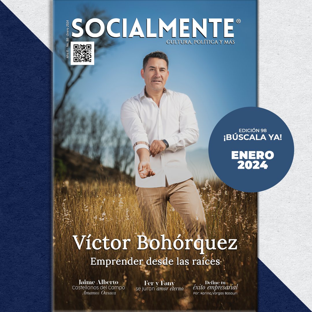 socialmenteoax's tweet photo. #EnPortada Víctor Bohórquez, Emprender desde las raíces.

#SéSocialmente #RevistaSocialmente #CulturaPolitícayMás #Edición98 https://t.co/TqtYbFWEwu