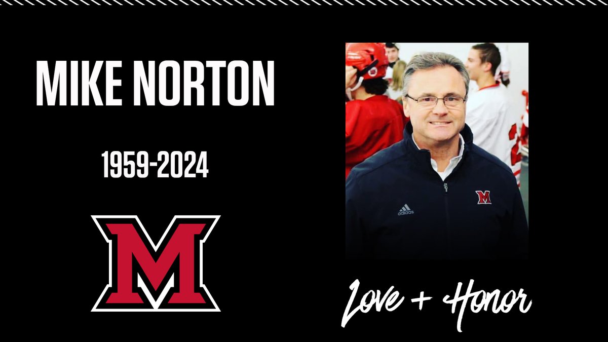 Former Miami Hockey player and assistant coach Mike Norton passed away earlier this week: bit.ly/mikenorton.

We will observe a moment of silence in his honor before this weekend's games.

#LoveAndHonor