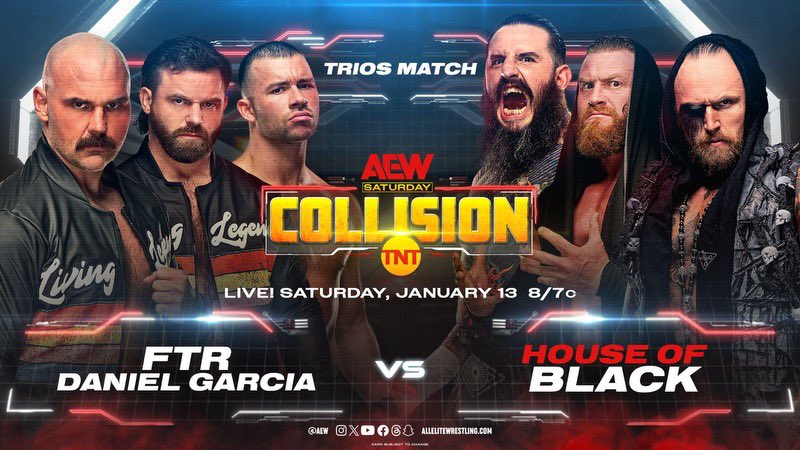 TonyKhan's tweet photo. Tomorrow, 1/13/24
@ChartwayArena Norfolk, VA
Saturday Night #AEWCollision
Live on @TNTdrama 8pm ET/7pm CT

@DaxFTR @CashWheelerFTR FTR + @GarciaWrestling vs House of Black
@malakaiblxck @Brodyxking @SNM_Buddy

After weeks of tensions between these six men, they collide TOMORROW! https://t.co/fpt2cWJBqI