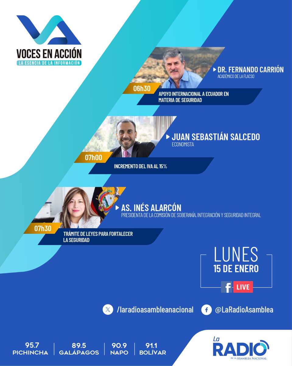 #VocesEnAcción🎙📻 Escucha a nuestros invitados para este lunes 15 de enero: 
06h30 Dr. Fernando Carrión
07h00 Ec. Juan Sebastián Salcedo
07h30 As. @InesAlarconB 
#Seguridad #Ecuador #ApoyoInternacional #IVA15 #Leyes
¡No te pierdas las entrevistas!