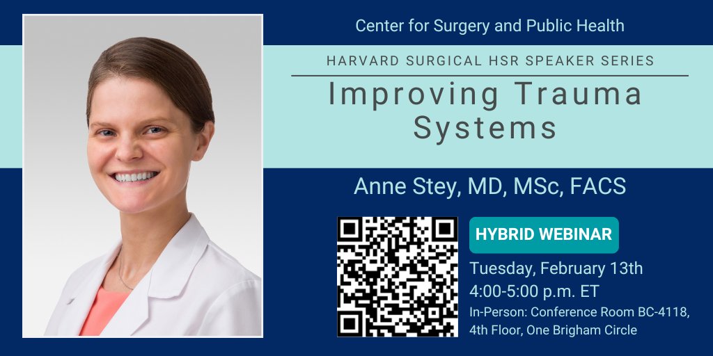 Join us Tuesday, Feb 13th for our next Harvard Surgical HSR Speaker, Anne Stey, MD, MSc 'Improving Trauma Systems' Hybrid Webinar Register here: bit.ly/AnneStey @BrighamSurgery @MollyJarman