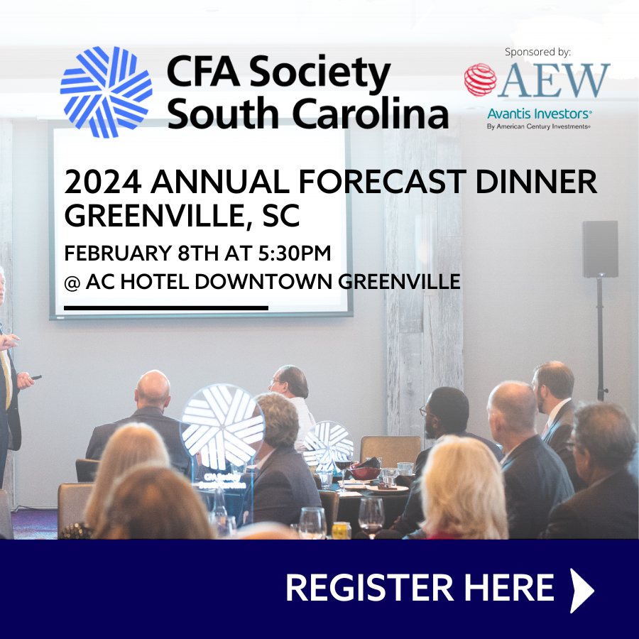 JUST ANNOUNCED! 🗓️ Join CFA Society South Carolina for our 2024 Annual Forecast Dinner! 
Thursday, February 8th | 5:30 pm | AC Hotel Downtown Greenville

Register here: cvent.me/VwlewQ