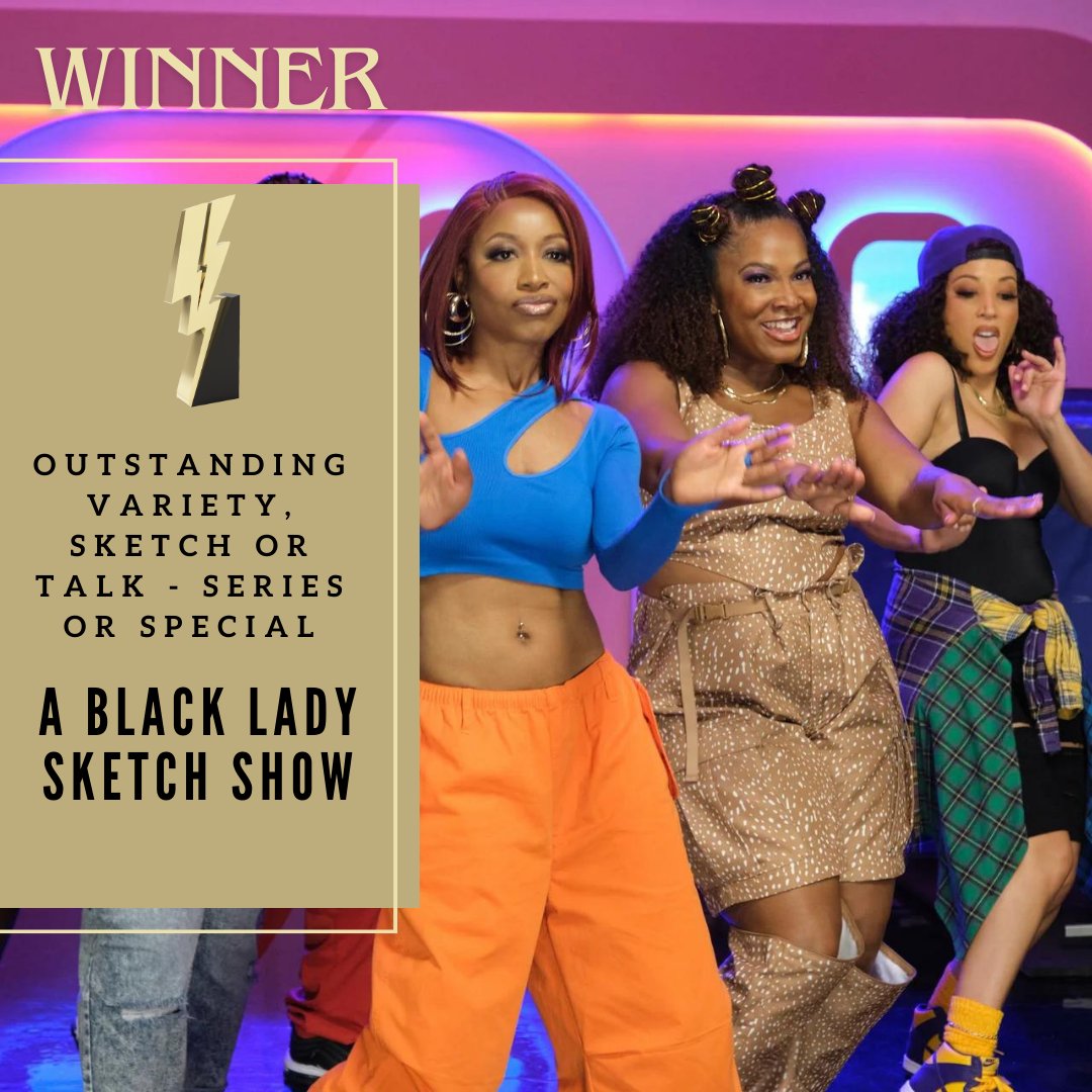 Winner for Outstanding Variety, Sketch or Talk - Series or Special  - @ablackladysketchshow, @robinthede  #boltstv #blackreelawards #blackexcellence