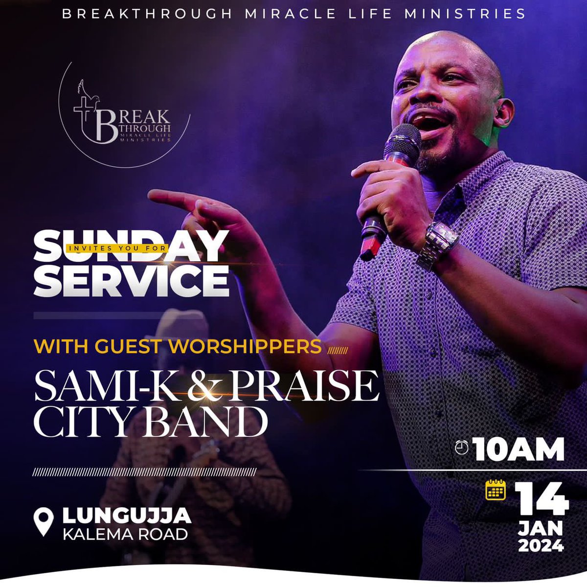 praisecityband's tweet photo. Join us on our church worship tour starting at Pastor Noah Sematimba’s Break Through Miracle Ministries this Sunday! Check the poster for details. Let’s gather to sing, dance, break bread, praise the Lord, and receive a powerful message from the servant of God. Excited to see you https://t.co/w9dxQoeQBu