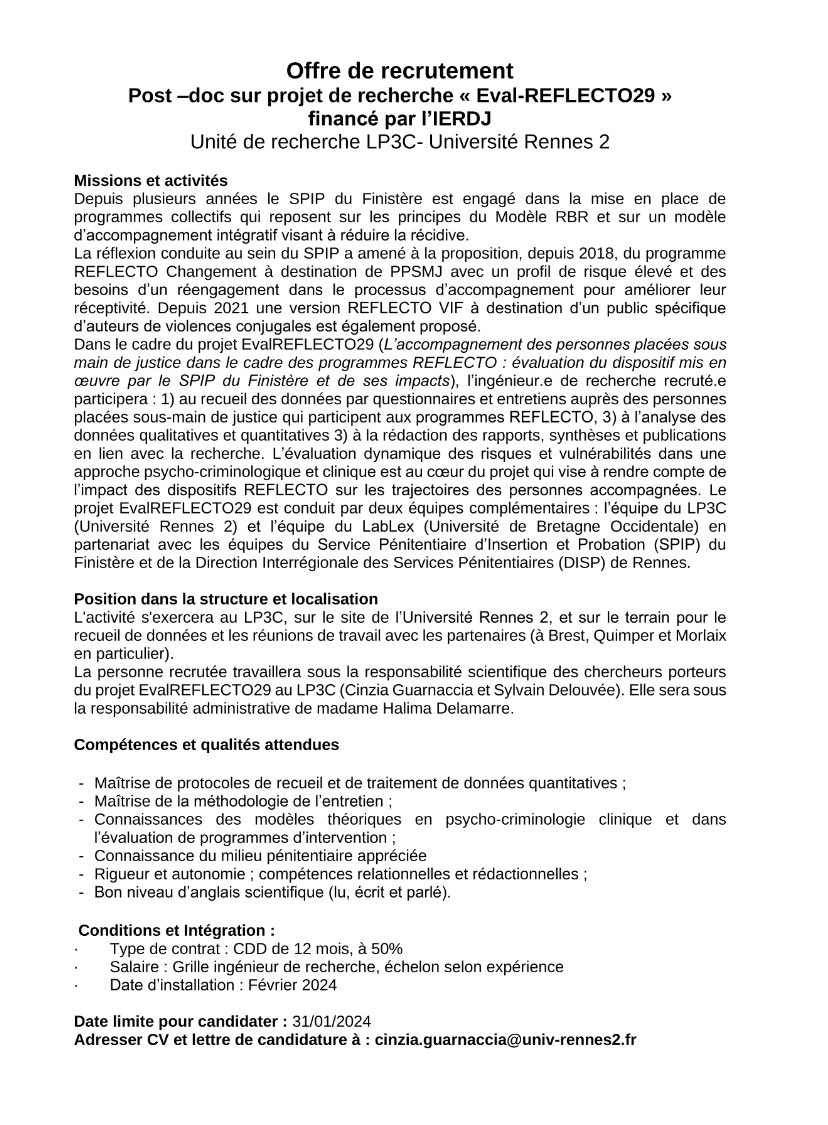 Dans le cadre du projet d'évaluation du programme REFLECTO, mis en place par le SPIP du Finistère dans le cadre de la prévention des violences, un poste d'Ingénieur.e de Recherche (niveau Doctorat) est à pourvoir à l'Université Rennes 2. #Probation #Prison