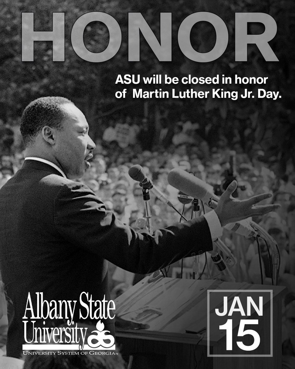 On Monday, January 15, 2024, Albany State University offices will be closed, and no classes will be held, in observance of the Dr. Martin Luther King, Jr. Holiday. The university will resume regular operations at 8 a.m. on Tuesday, January 16, 2024.