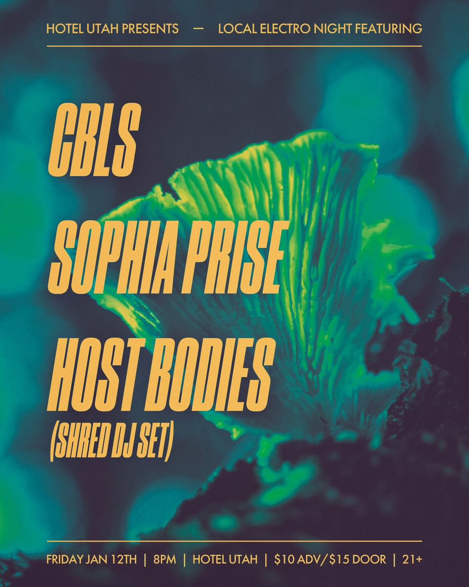 Join us tonight, Friday, January 12th for Local Electro Night Featuring SOPHIA PRISE, CBLS, and HOST BODIES!

8 pm  / $10 adv / $15 door
21+ with ID

Get tickets at hotelutah.com
Link in bio ↑