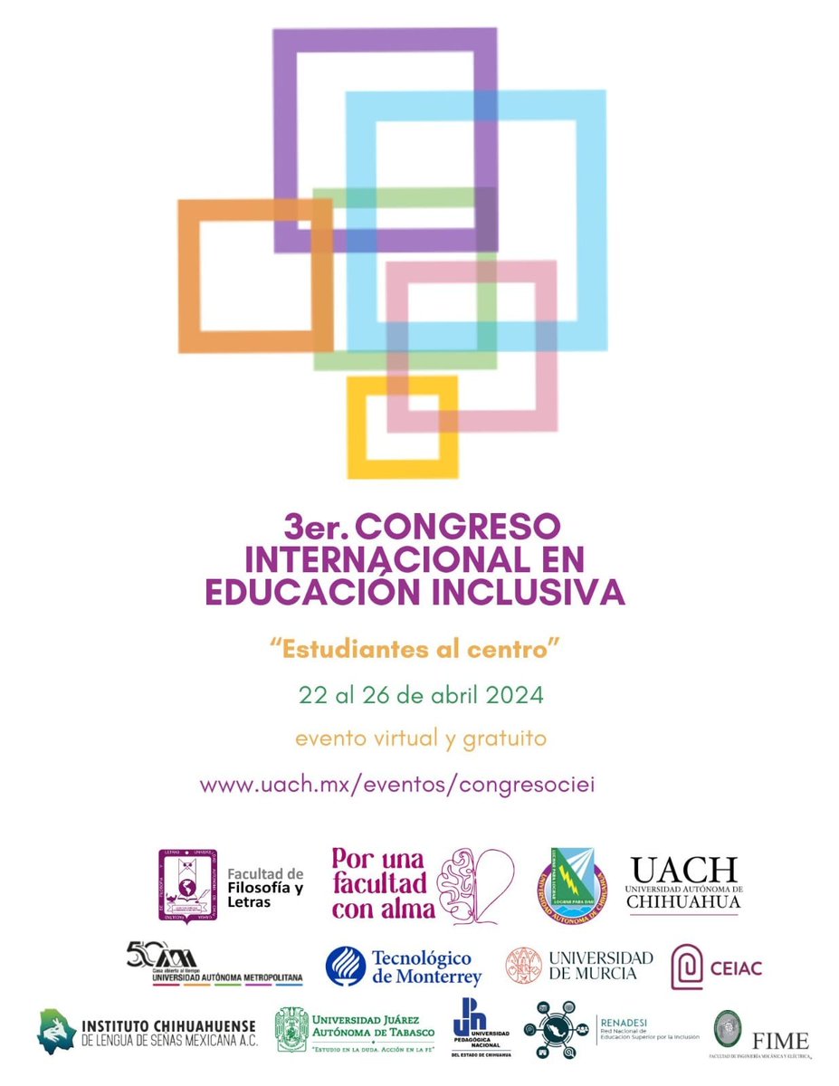 Universidad Autónoma de Chihuahua a través de la Facultad de Filosofía y Letras

Convoca al:
III Congreso Internacional en Educación Inclusiva – III CIEI

A celebrarse del 22 al 26 de abril de 2024 de manera virtual y gratuita

Más información en: uach.mx/ffyl/eventos/3…