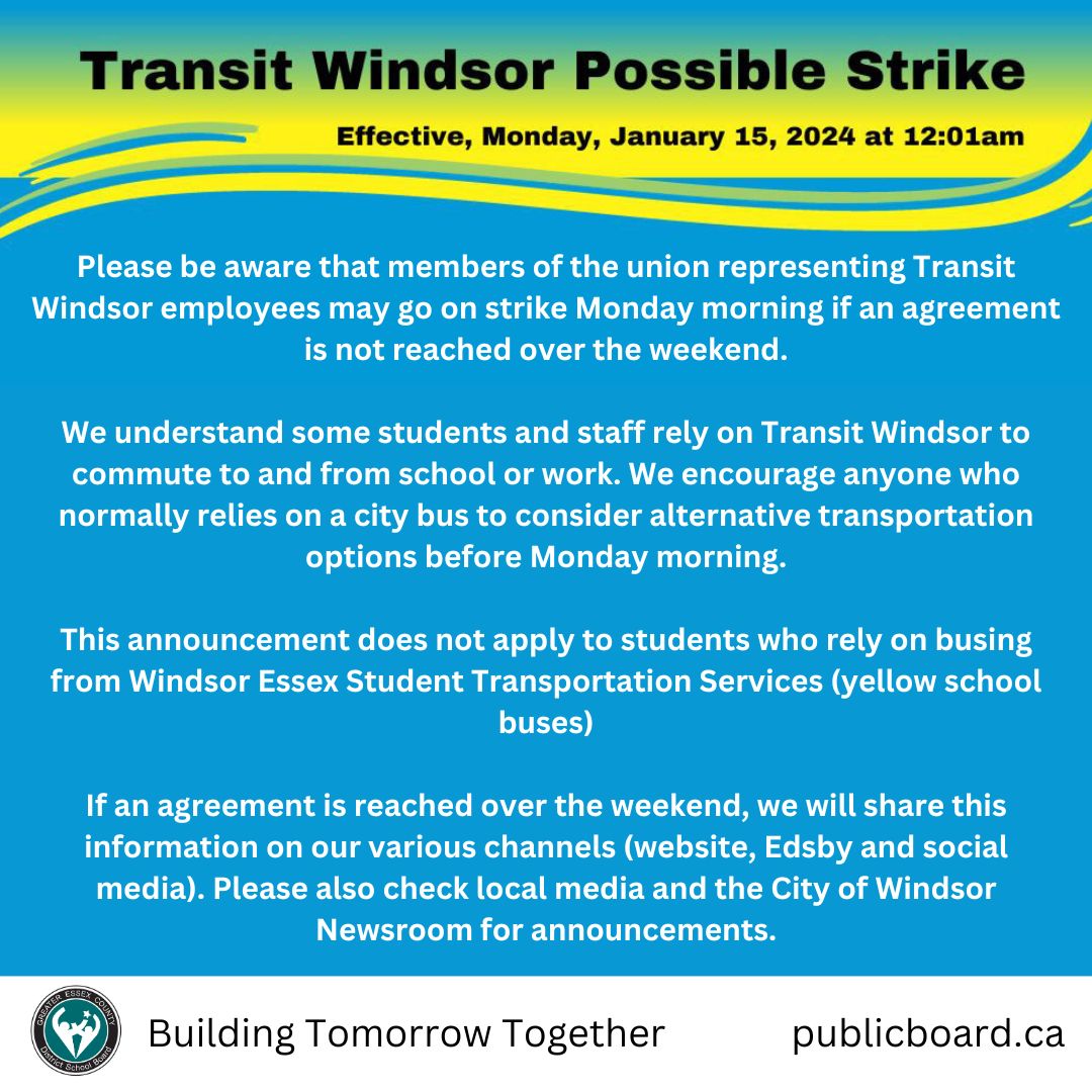 Please be aware that members of the union representing Transit Windsor employees may go on strike Monday morning if an agreement is not reached over the weekend.

We understand some students and staff rely on Transit Windsor to commute to and from school or work. We encourage