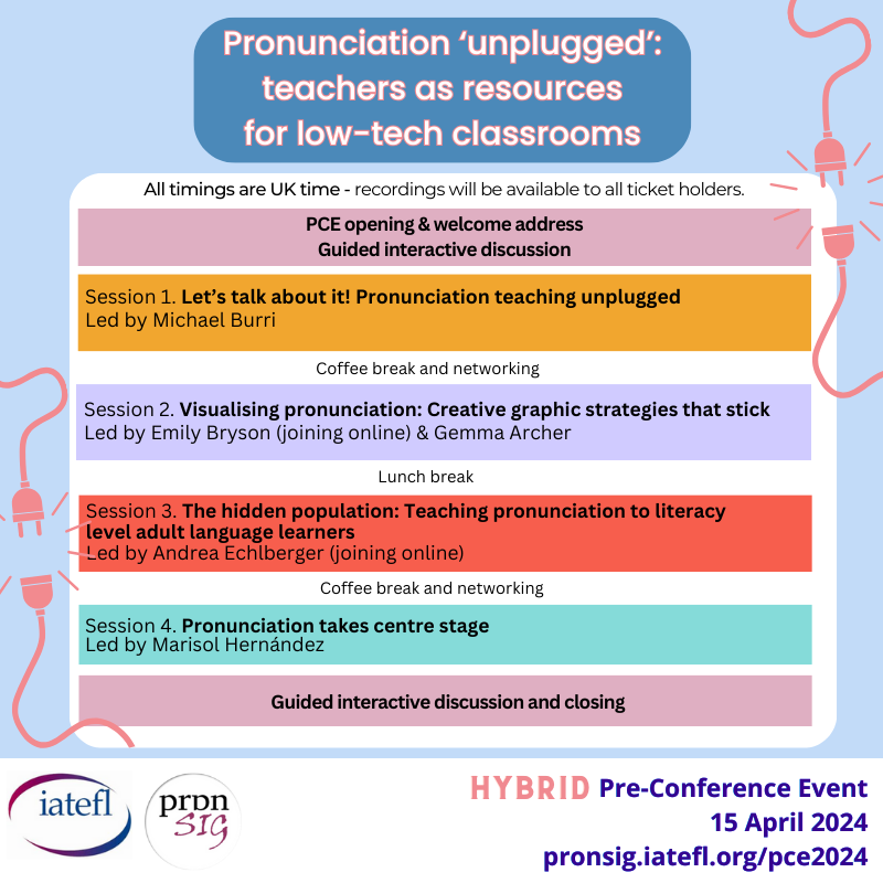 🗣️Want to explore teaching #pronunciation #unplugged?🔌

 #IATEFL #PronSIG 's hybrid Pre-conference event is a must-attend!  👩🏽‍💻🧍🏽

➡️📅Check out the schedule!
 15 April 2024!
 
Register➡️: 🔗pronsig.iatefl.org/pce2024/

#PronsigPCE2024 #IATEFL2024 #professionaldevelopment