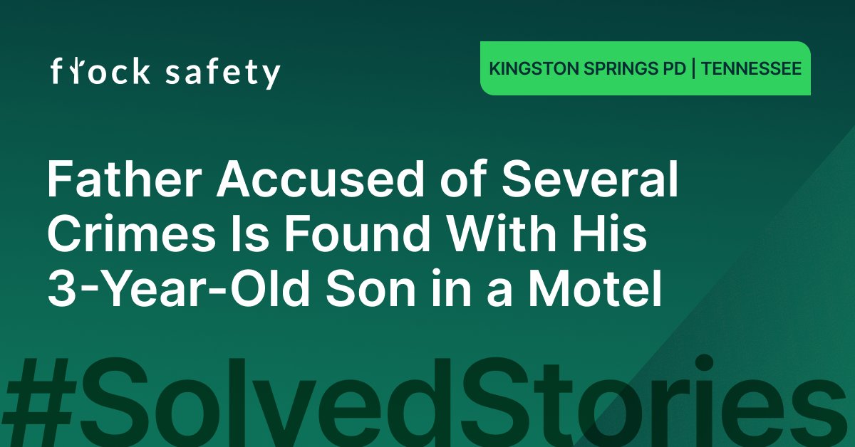 Learn how an investigation prompted by an alert from Flock LPR cameras led @TownofKingston PD to the suspect accused of multiple crimes and his 3-year-old son.

bit.ly/3Sd8Iwn