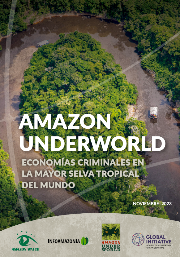 🍃 Conoce «Amazon Underworld» un reporte colaborativo con @amazonwatch @AmazonUworld @InfoAmazoniaEsp sobre el impacto de las economías criminales en la mayor selva tropical del mundo. globalinitiative.net/analysis/amazo…