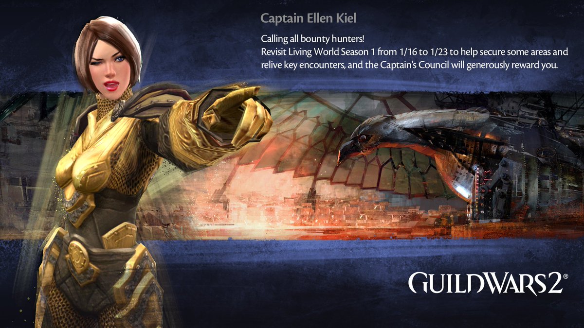 GuildWars2's tweet photo. Get ready for the Return to Living World Season 1 Event, coming next Tuesday, January 16 to January 23rd! You'll receive a message from Captain Ellen Kiel in Lion's Arch to find out more. https://t.co/7kqXMfPy1J
