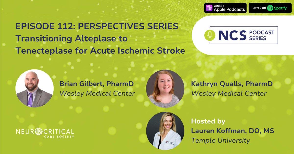 ICYMI: In our first NCS Podcast episode of the year, host <a href="/LaurenKoffman/">Lauren Koffman DO, MS</a> is joined by @GilbertPharmD
 &amp; Katie Qualls for a discussion on transitioning alteplase to tenecteplase for acute ischemic stroke. Listen now: ow.ly/ftVj50QpMfh