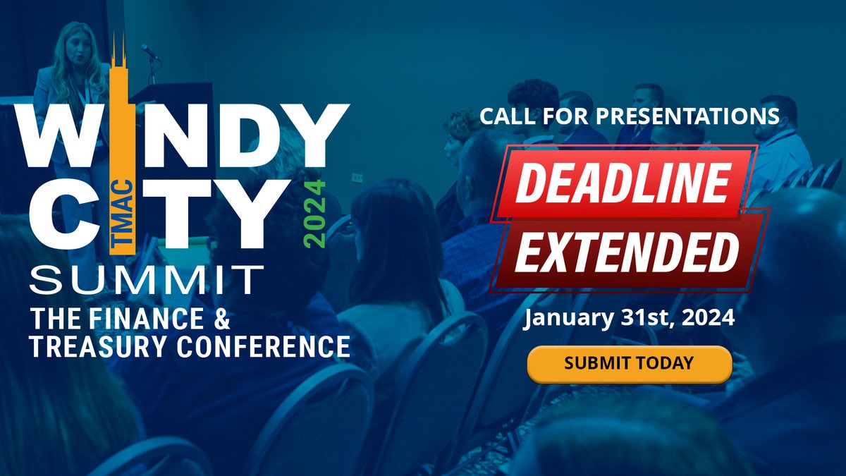 WindyCitySummit's tweet photo. Call for Presentations deadline extended! Share your #treasury and #finance knowledge at the 2024 Windy City Summit in Chicago, IL, May 21 &amp; 22. Don't wait, submit today. The new deadline for submissions is January 31st. Submit your presentation today: https://t.co/wuYXgPii3d. https://t.co/Ssk4fsy1By