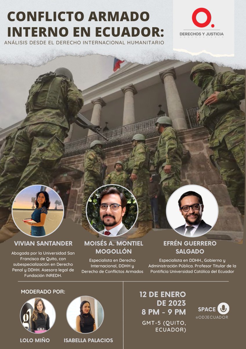 HOY 📍| ¿Qué implica que exista un "conflicto armado interno" en Ecuador? 

En este Space, lo analizaremos desde el Derecho Internacional Humanitario, con <a href="/MoisesMontielM/">Moisés Montiel Mogollón</a>, <a href="/auraneurotica/">Efren Guerrero Salgado</a> y Vivian Santander.

🗓️ 12/01/24
⏰ 20:00

¡Únete aquí ⬇️!
x.com/i/spaces/1dRKZ…