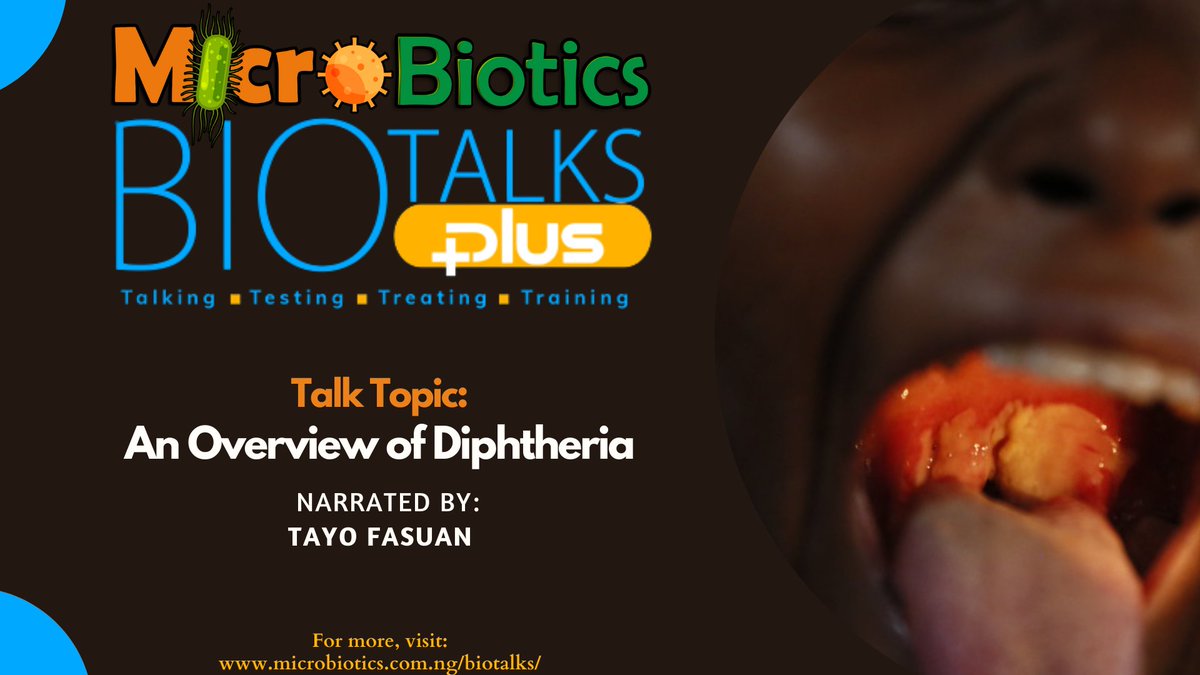 MicroBioticsNG's tweet photo. Recent cases of Diphtheria in some states in Nigeria, associated with few deaths, has made this #BioTalk very necessary at the beginning of the year 2024. Listen to the BioTalk via: https://t.co/7X1vJasSPP. https://t.co/Zg4ssZW0Y4