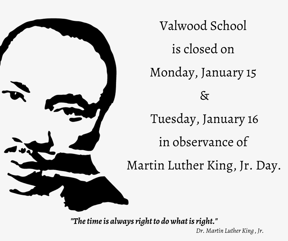 ValwoodSchool's tweet photo. Valwood School will be closed on Monday, January 15 &amp; Tuesday, January 16, in observance of Martin Luther King, Jr. Day.  Classes will resume on Wednesday, January 17, at 8:30 am (Late Start). #valwoodschool #vamily https://t.co/D7GwtglJy7