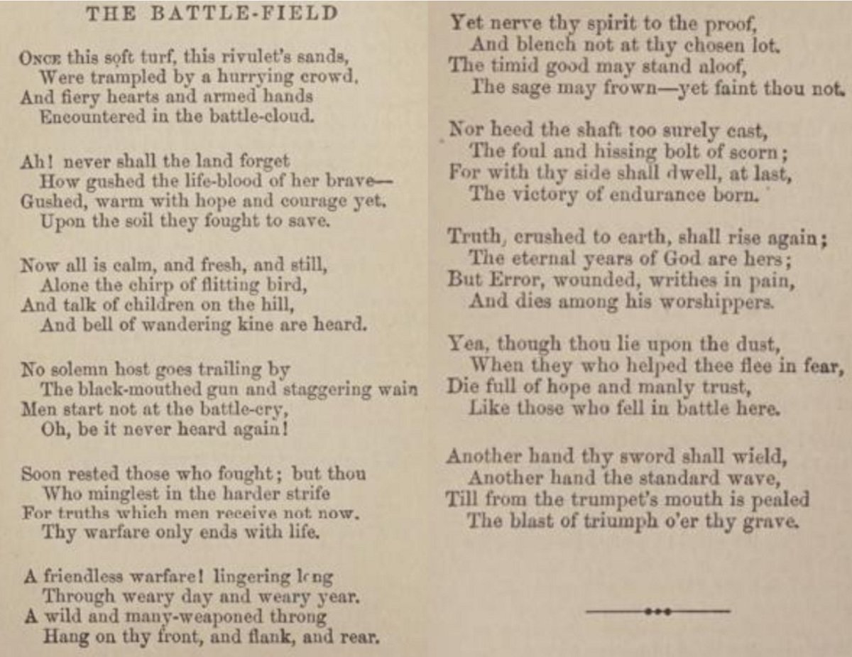 Truth, crushed to earth, shall rise again; The eternal years of God are hers; But error, wounded, writhes with pain, And dies among his worshippers. -'The Battlefield,' William Cullen Bryant, 1878 loc.gov/resource/gdcma…