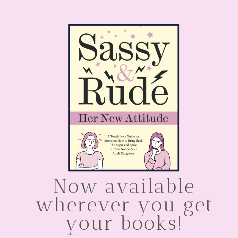 Get your copy of 'Sassy and Rude: Her New Attitude' today, and share it with your loved ones who would love it too! 

#decemberbooks #NewBookRelease #parentingpodcast #raisingteens