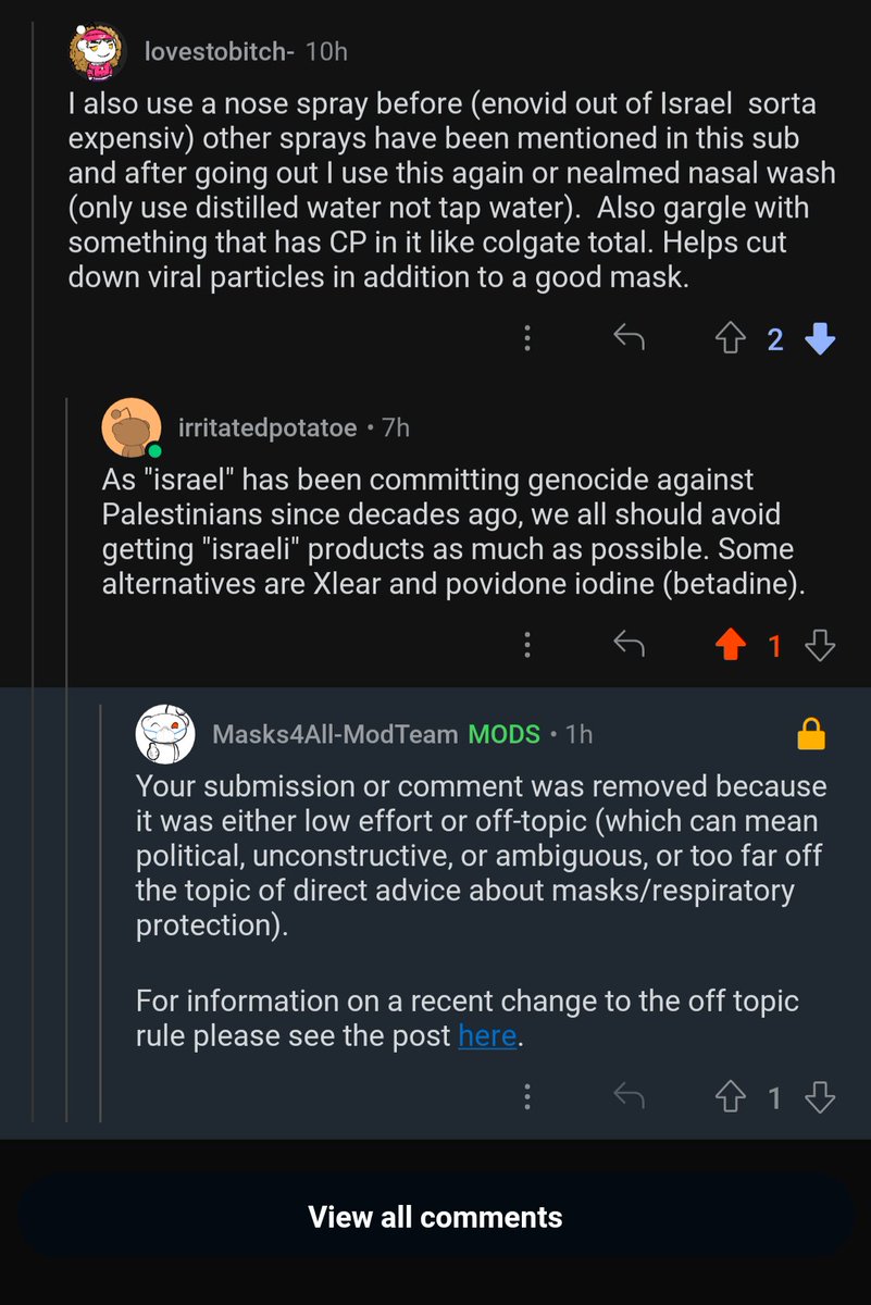 I know the masks4all subreddit is not centered around disability justice; I just wanna call it out and warn others. They are managed by zionists that silence posts mentioning the genocide that 'israel' is doing against Palestinians. Disgusting.