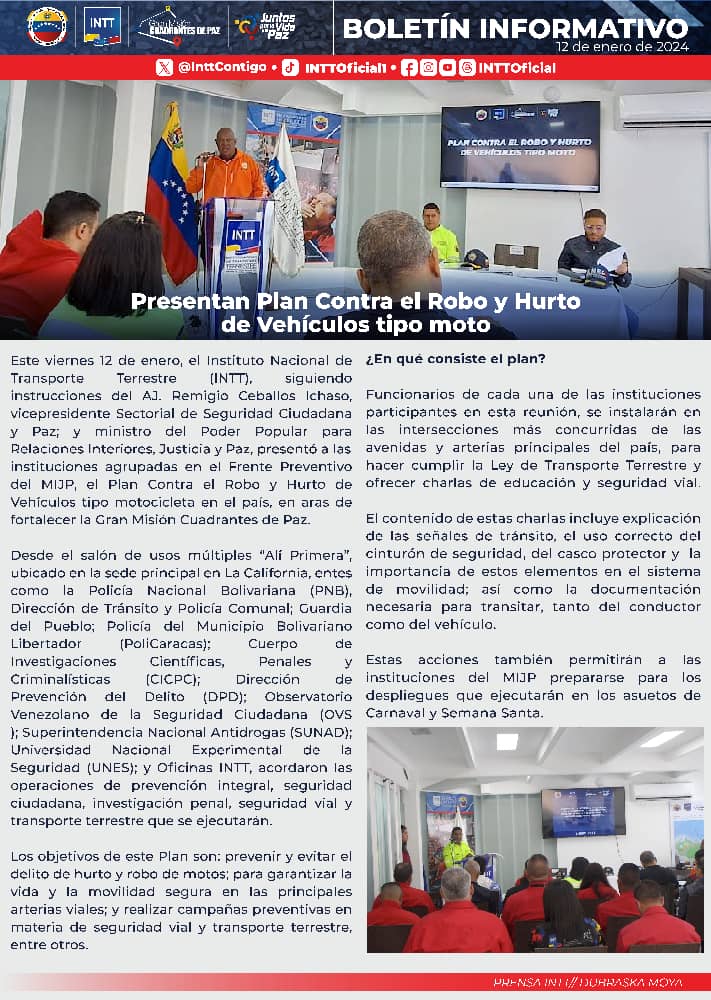 #BoletínInformativo 
Presentan Plan Contra el Robo y Hurto de Vehículos tipo moto. 
#12Ene 
#VenezuelaHumanaYPatriota