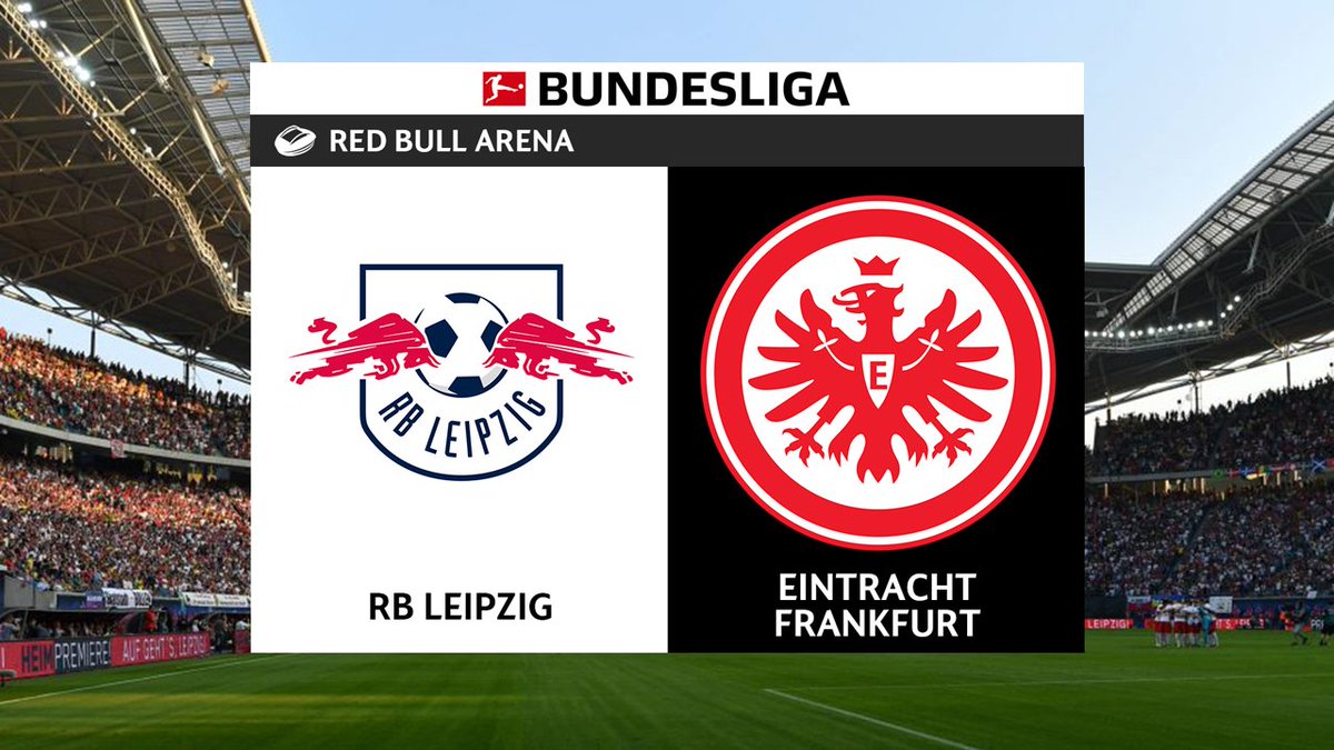 Full Match: RB Leipzig vs Frankfurt