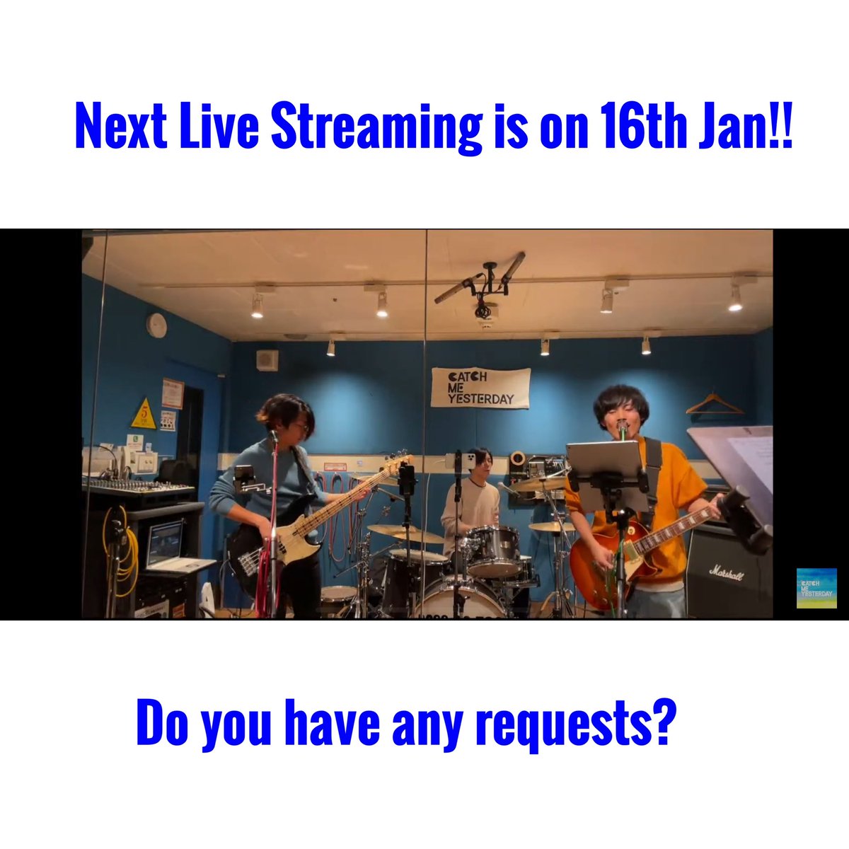 C_M_Yesterday's tweet photo. 次回のライブ配信は1/16(火)です!
リクエストお待ちしてます!
Next live streaming is on 16th Jan!!
Do you have any requests for cover song?
We’ll add your requests to a bucket list for cover song😊
#catchmeyesterday https://t.co/EpltSgQAPQ