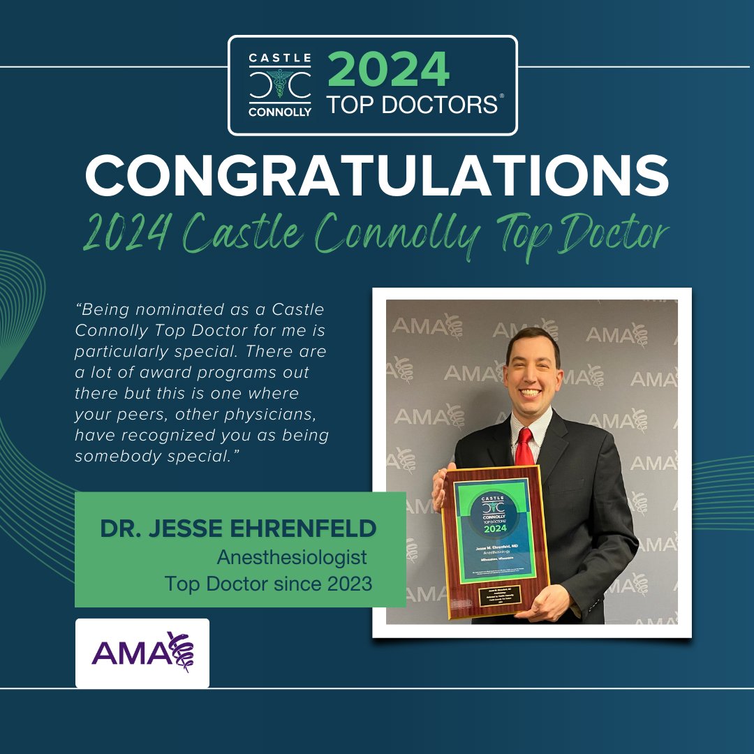 Congratulations to Dr. Jesse Ehrenfeld on being recognized as a 2024 Castle Connolly Top Doctor for the second year in a row! @DoctorJesseMD is an anesthesiologist with Froedtert Hospital in Milwaukee and the president of @AmerMedicalAssn castleconnolly.com/anesthesiologi…