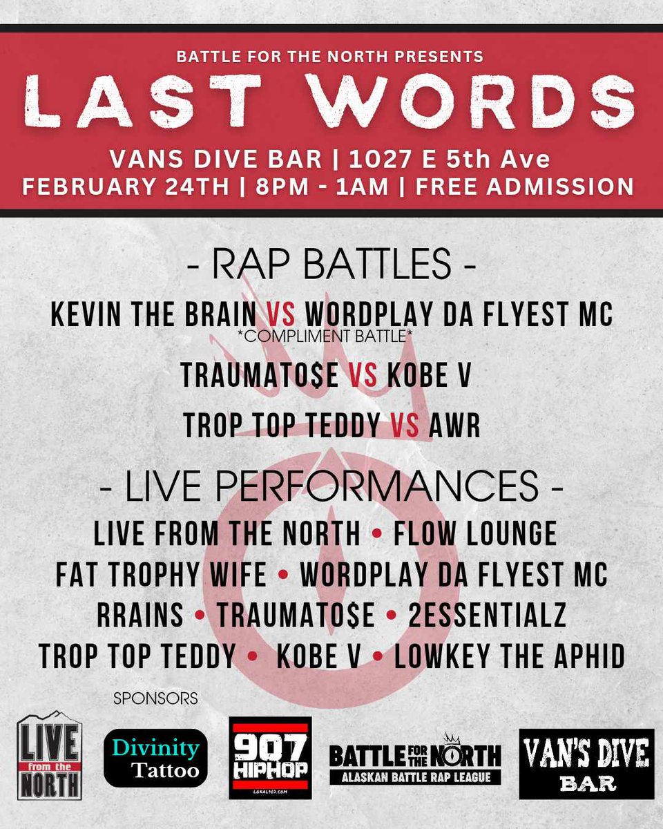 We back, we live, and we rap rapping for y'all! On top of our usual dope lineup of local artists, we got rap battles! Who will get the last word in, and who will rap their Last Words? Find out on February 24th at Van's Dive Bar! #battlerap #Alaska #hiphop #rap #battleforthenorth