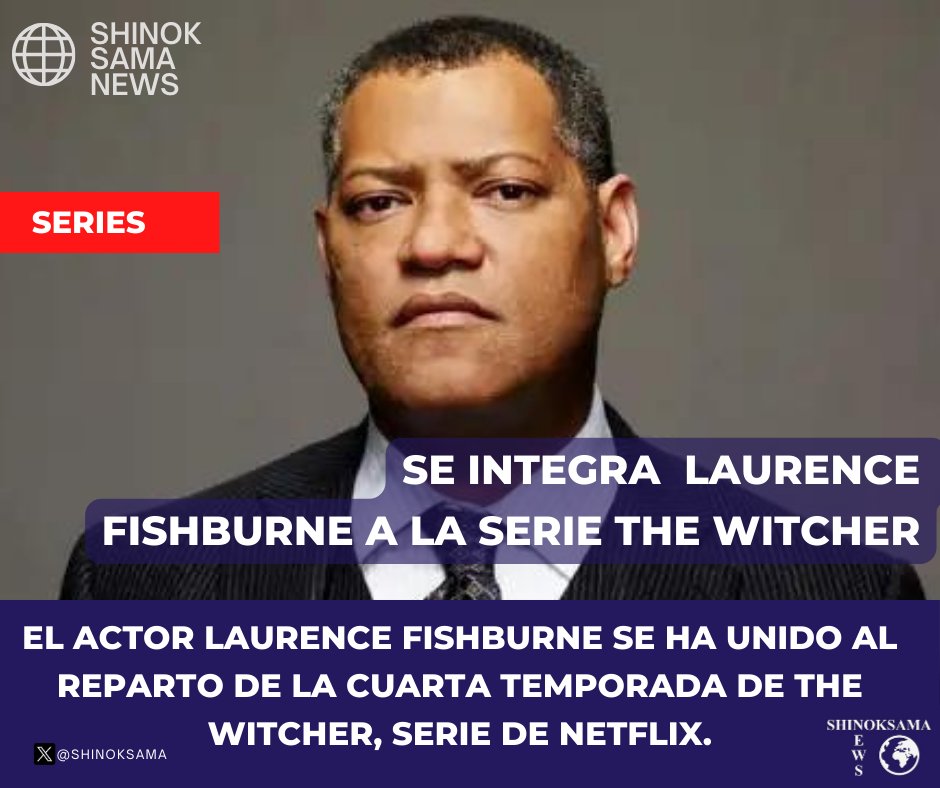 Se integra #LaurenceFishburne a la serie The Witcher

El actor #LaurenceFishburne se ha unido al reparto de la cuarta temporada de #thewitcher, serie #Netflix.