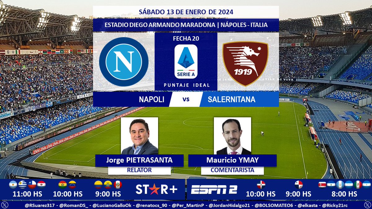 ⚽ #SerieA 🇮🇹 | #Napoli vs. #Salernitana 🎙 Relator: @J_Pietra 🎙 Comentarista: @MauricioYmay 📺 #ESPN2 Centroamérica y México 💻📱 @StarPlusLA Latinoamérica 🤳 #SerieAxESPN - #ESPNenStarPlus - #NapoliSalernitana Dale RT 🔃