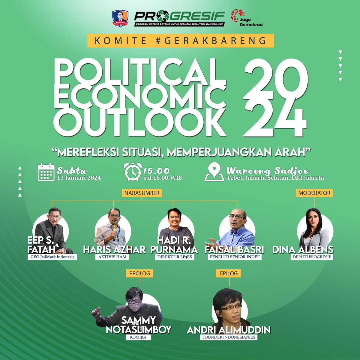 progresif_idn's tweet photo. Saksikan di live streaming, Political Economic Outlook 2024, "Merefleksi Situasi, Memperjuangkan Arah".
Bersama,
Eep S Fatah, Faisal Basri, Haris Azhar, Hadi R. Purnama, dan moderator Dina Albens 👍

*Sabtu, 13 Januari 2023*
15.00 WIB

https://t.co/5SuWFfEP6h https://t.co/o8loPpVnM8