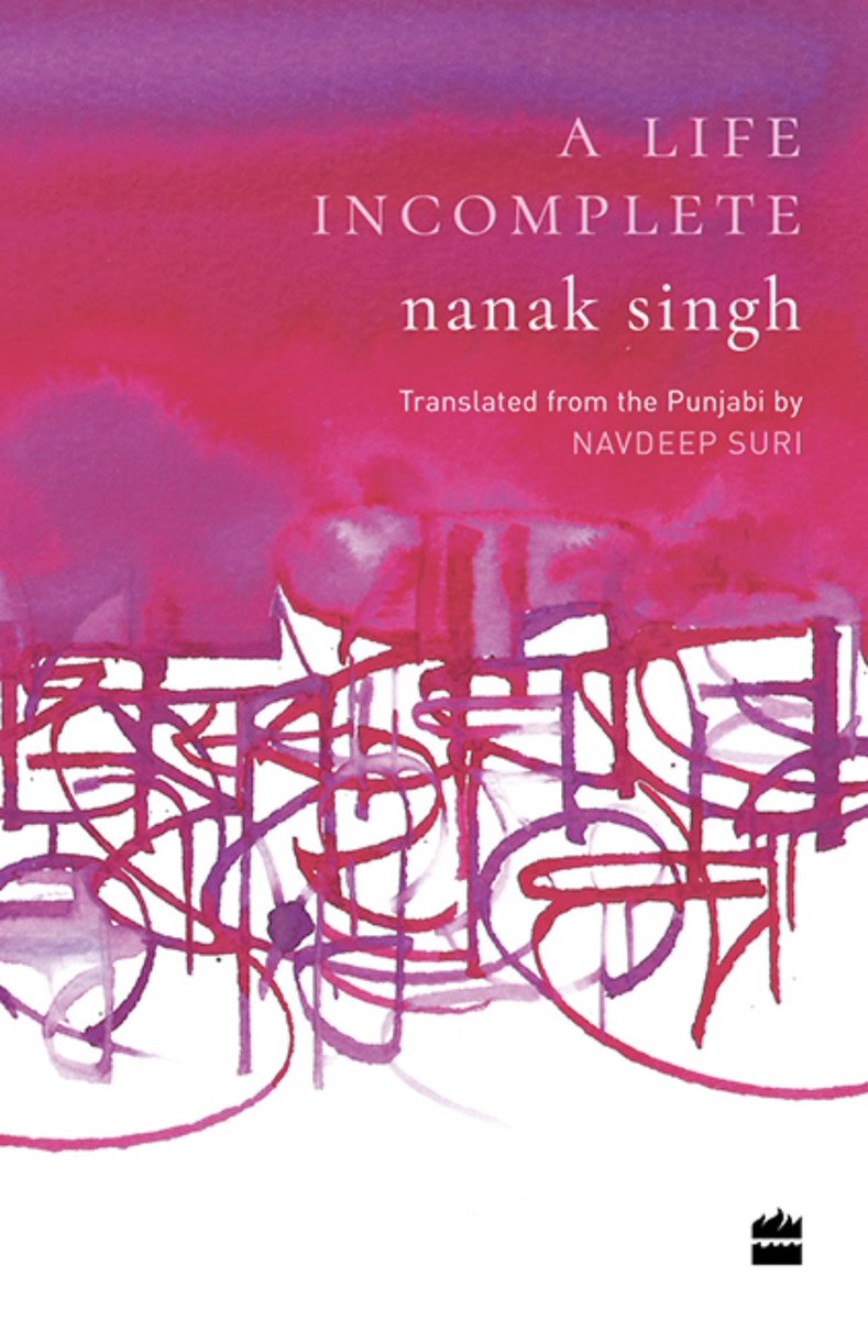 1. A Life Incomplete - English translation of Adh Khidiya Phul by Nanak Singh 
#BrunchBookChallenge 
@HTBrunch 
#PathPeotsSociety