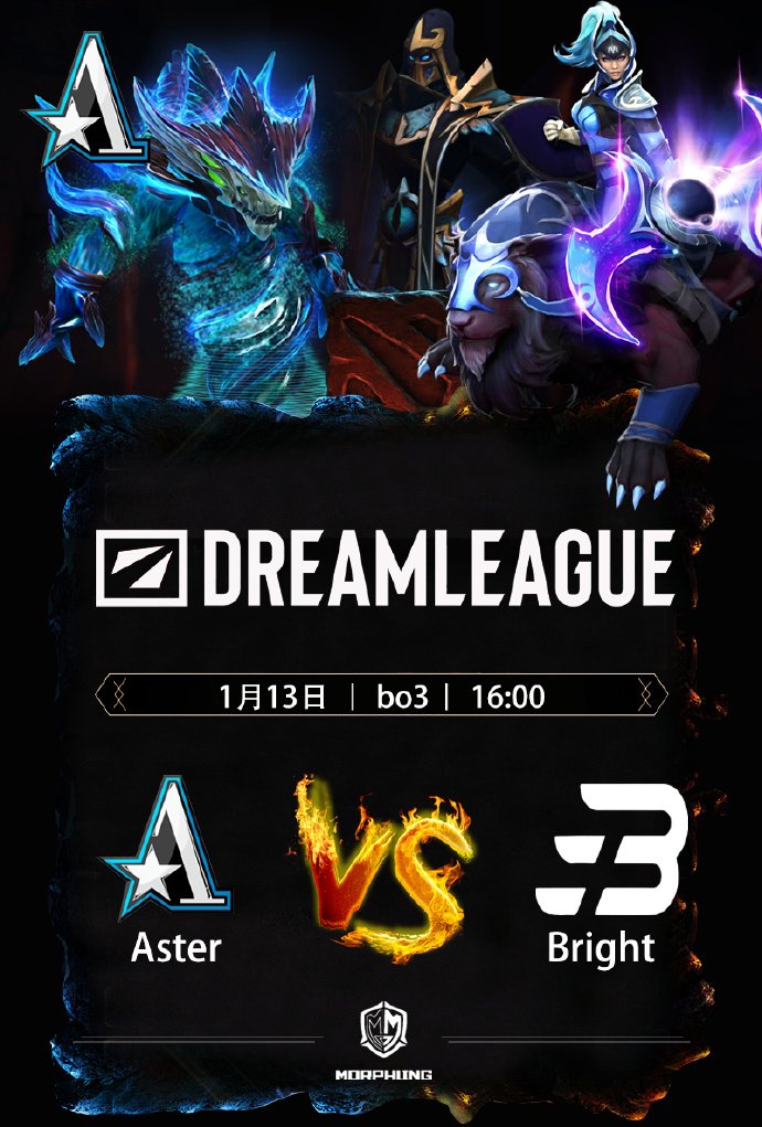 【Event Preview】 
► DreamLeague Season 22 (Qualifiers) 
► January 13, 2024, 16:00 China Time
     January 13, 2024, 3:00 EST  Time
     January 13, 2024, 10:00 CEST  Time
 
Aster vs. Bright BO3

We meet again, let's win this, boys!