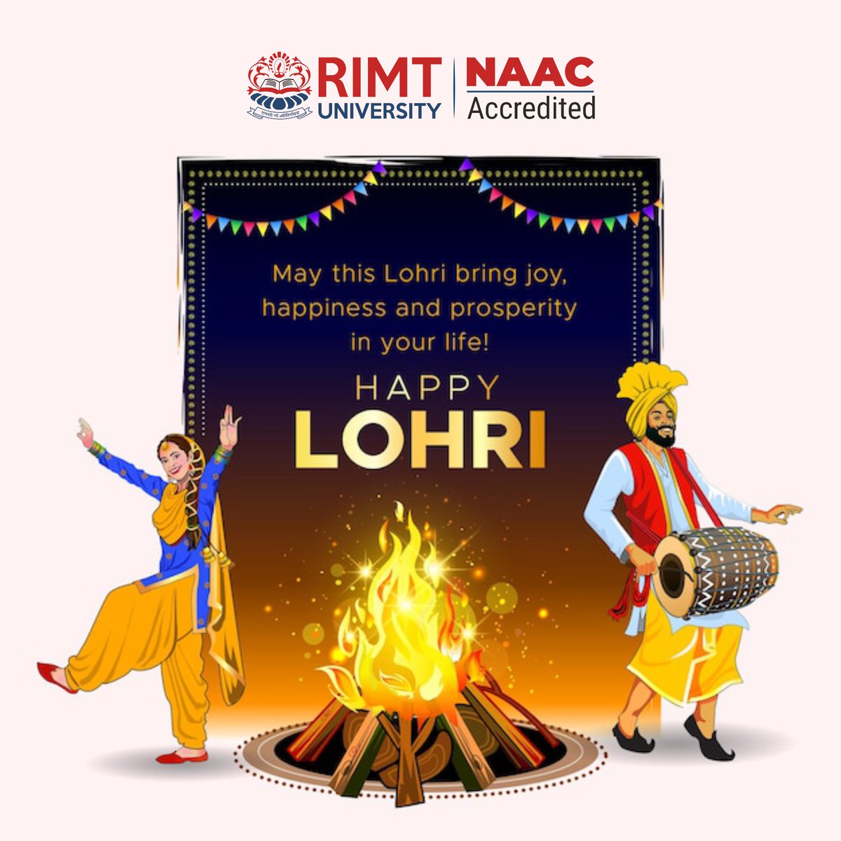 RIMT University Sending heartfelt wishes on this joyous Lohri celebration! May the radiant bonfire illuminate your life with prosperity, happiness, and success. Happy Lohri! 
#RIMTUniversity #LohriFestivities #FestiveSpirit