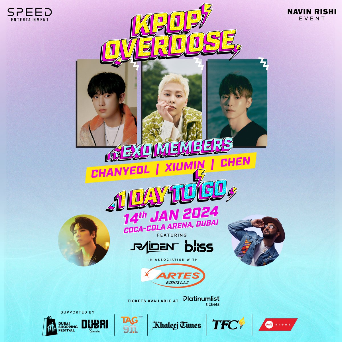 speedentdxb's tweet photo. 1 Day To Go 🥰KPOP Overdose Ft. EXO Members Chanyeol, Xiumin, and Chen with South Korea’s DJ Raiden and UAE’s own DJ Bliss Coca-Cola Arena, Dubai
14th Jan
 Buy your tickets https://t.co/vLtOvHOHGE

@XIUMIN_INB100 @weareoneEXO @CHEN_INB100 @EXOGlobal @EXOLsUAE @SpotifyKpop https://t.co/ukzYVLbAGV